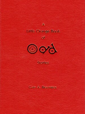 cover image of A Little Orange Book of Odd Stories